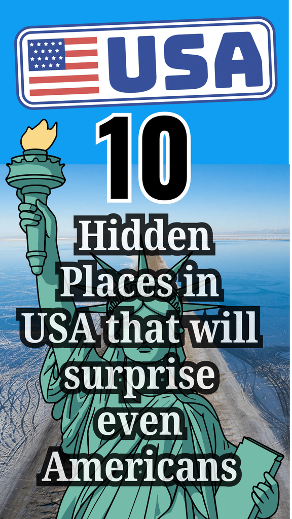 Hidden Places in USA that will surprise even Americans
